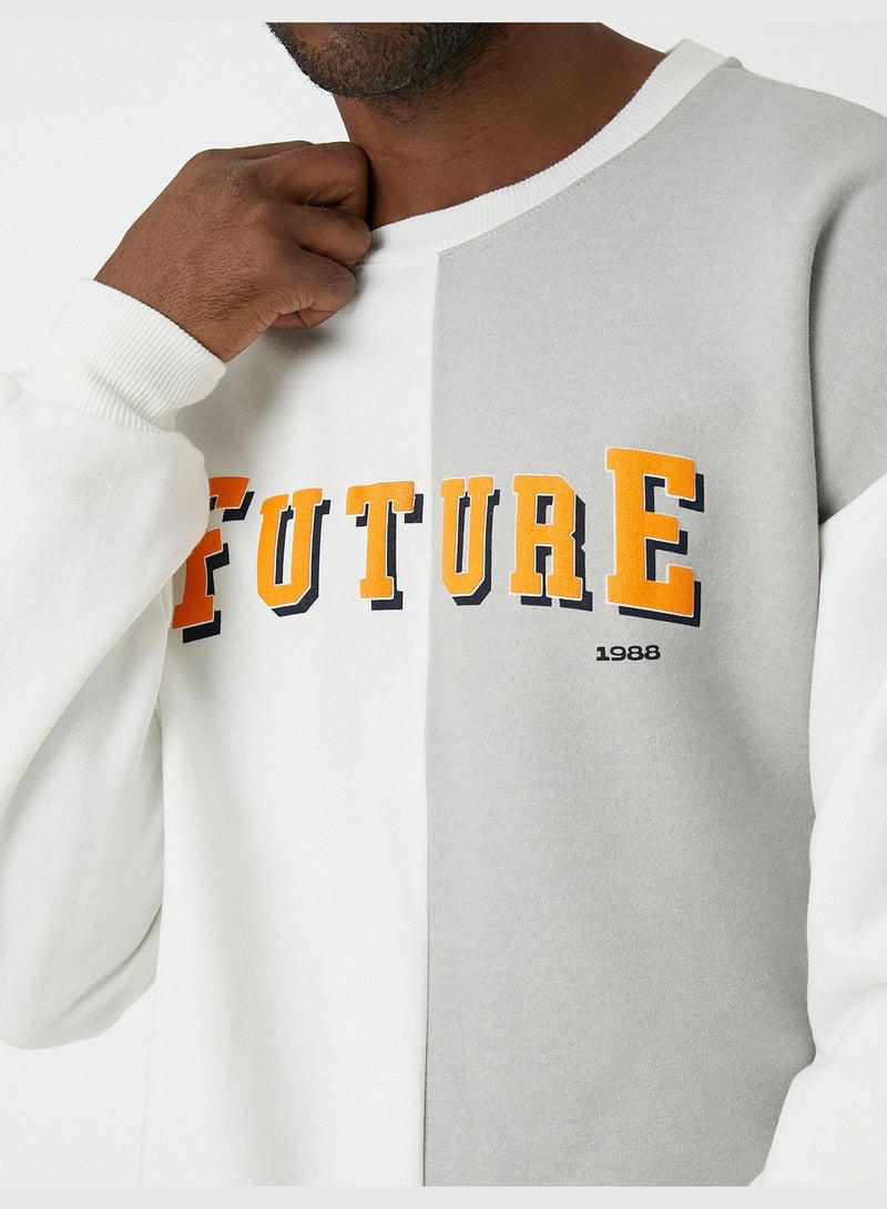 Slogan Printed Sweatshirt Crew Neck