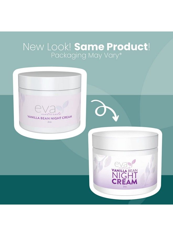 Vanilla Bean Night Repair Cream  Green Tea & Vitamin E Face Night Cream For Smoother Softer Skin While Reducing Wrinkles And Fine Lines Anti Aging  Moisturizer For All Skin Types  2 Oz