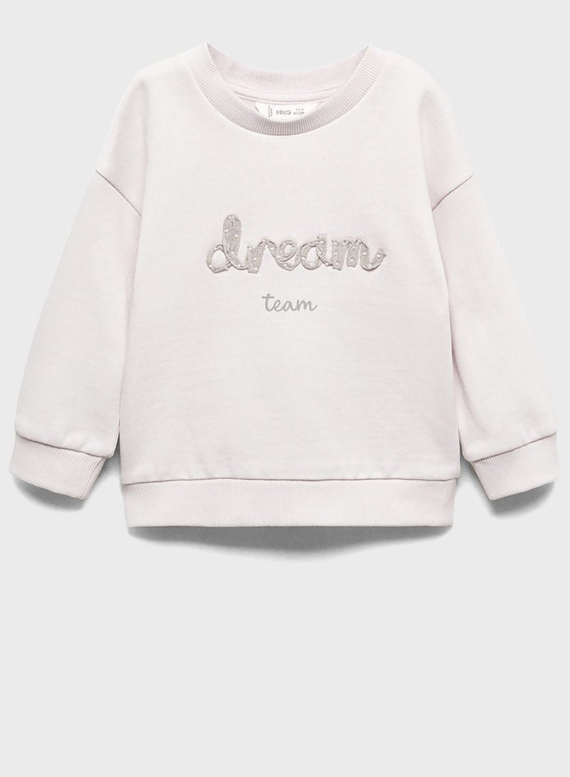 Infant Dream Sweatshirt