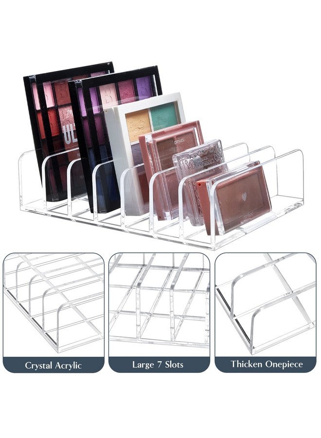 2 Pack Acrylic Eyeshadow Palette Makeup Organizer 7 Section Makeup Palette Organizer Cosmetics Display Storage Holder For Eyeshadow Palettes Blush Contour Kits Sunglasses