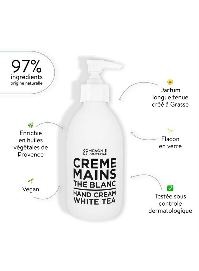 Compagnie De Provence Luxury Hand Cream White Tea 10 Fl Oz Glass Pump Bottle