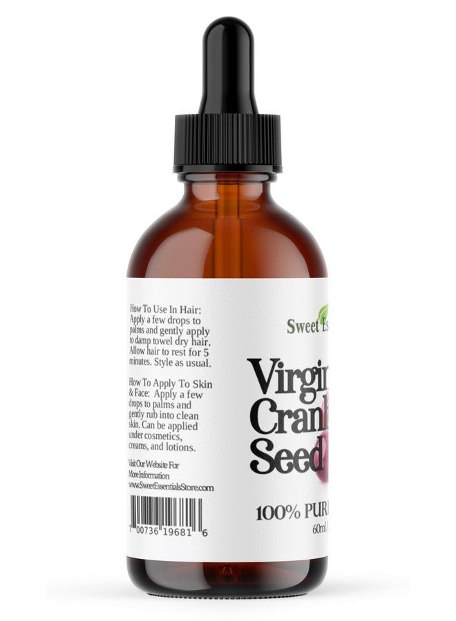Organic Virgin Cranberry Seed Oil Imported From Canada Various Sizes 100% Pure Unrefined Cold Pressed Natural Moisturizer For Skin Hair & Face By Sweet Essentials (2 Fl Oz Glass)