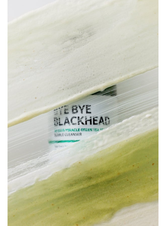 Bye Bye Blackhead 30 Days Miracle Green Tea Tox Bubble Cleanser, 4.23 Oz Packaging May Vary 120grams
