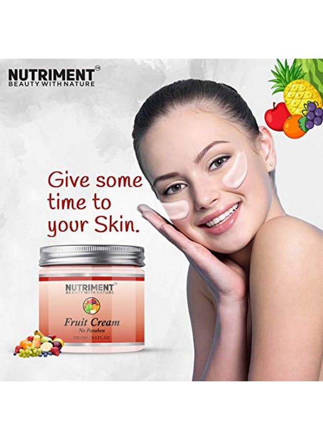 Fruit Cream For Moisturizing Glowing Skin Paraben Free 250Gram Suitable For All Skin Types