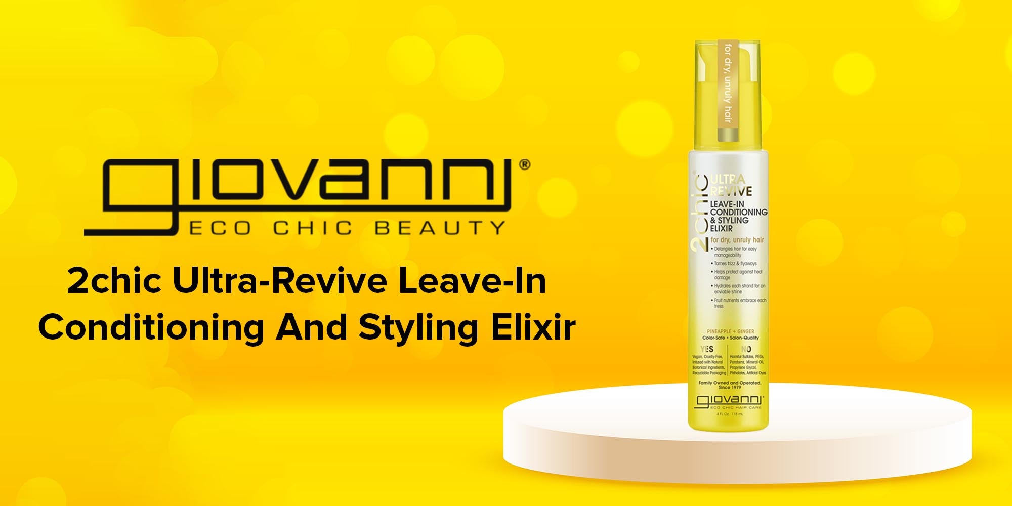 Giovanni 2Chic Ultra-Revive Leave-In Conditioning & Styling Elixir, Infused With Pineapple & Ginger 118ml