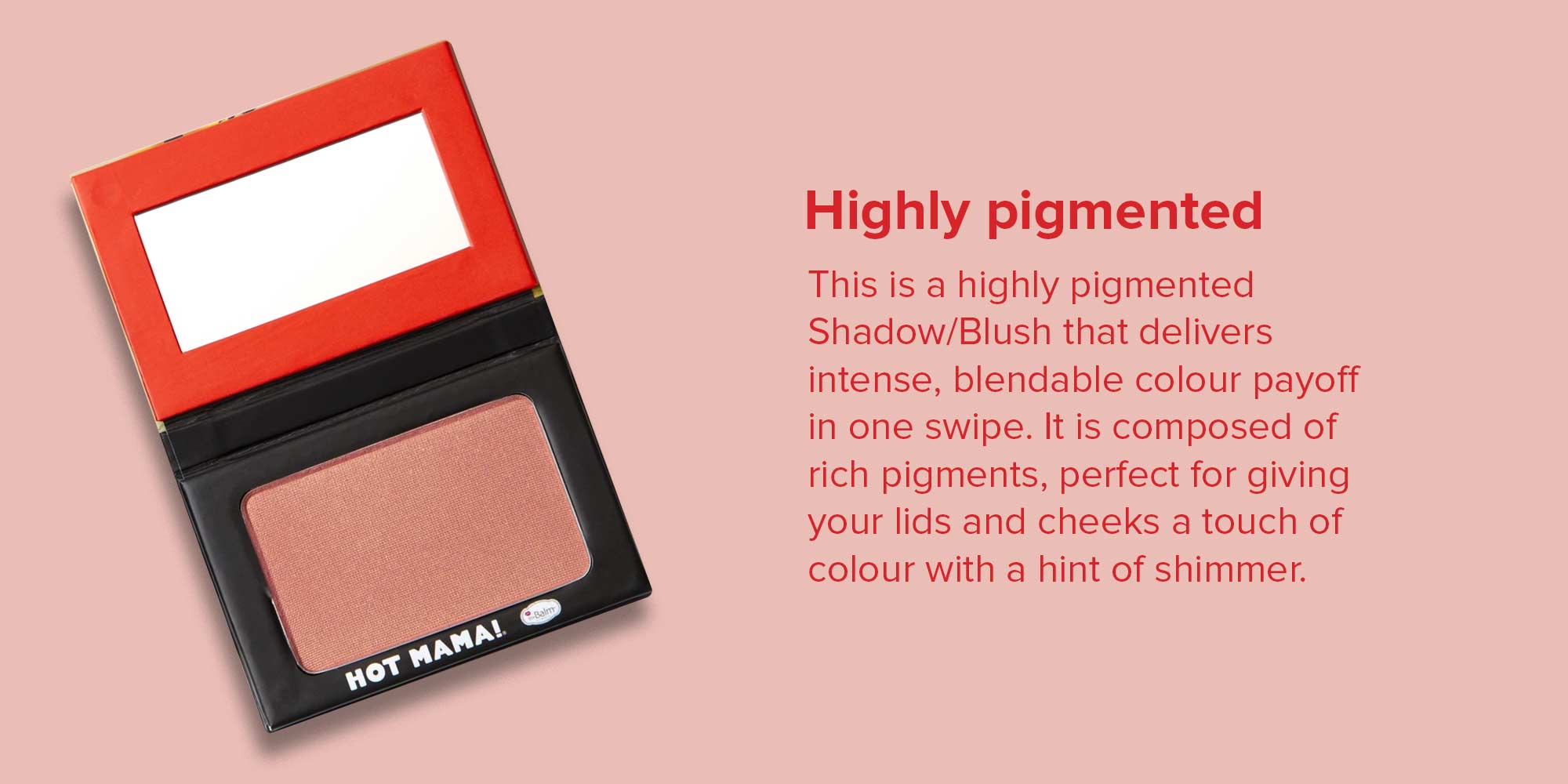 Hot Mama Eye Shadow Blush Pinky-Peach