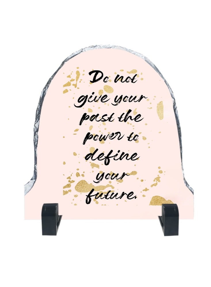 Protective Printed White Rock Shape Marble Photo Frame for Table Top Do Not Give Your Past The Power To Define Your Future