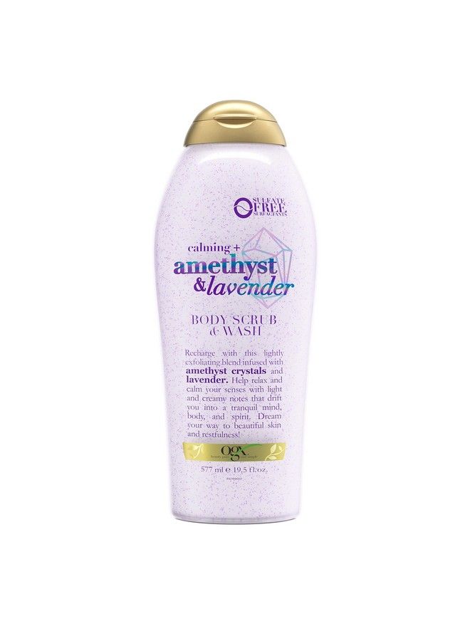 Calming  Amethyst & Lavender Body Scrub & Wash Gently Exfoliating 19.5 Fl Oz