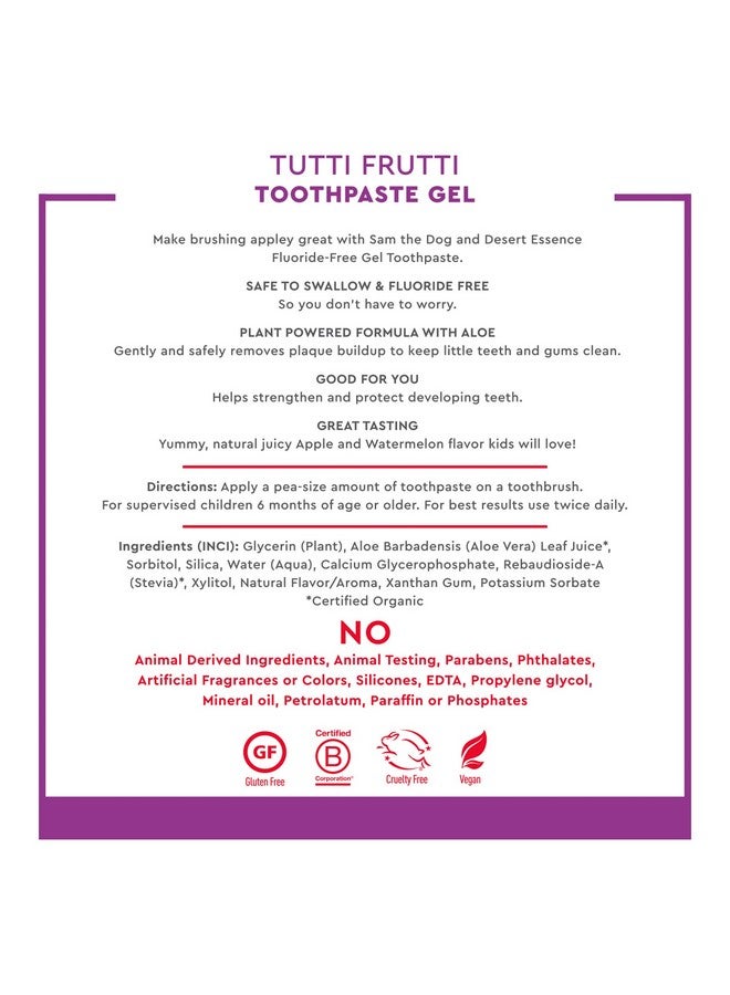 Tutti Frutti Toothpaste Kids Gel 4.7 Oz.Safe To Swallow Fluoride Free Sls Free Glutenfree Vegan Plant Powered Formula Great Tasting Removes Plaque And Buildup