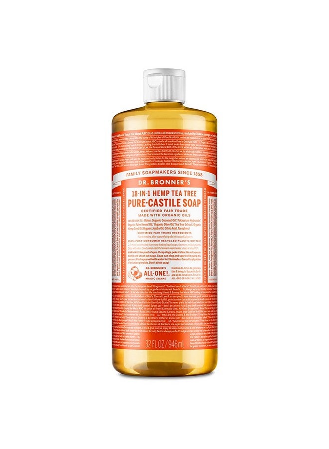 Dr. Bronner’Spurecastile Liquid Soap (Tea Tree 32 Ounce)Made With Organic Oils 18In1 Uses: Acneprone Skin Dandruff Laundry Pets And Dishes Concentrated Vegan Nongmo