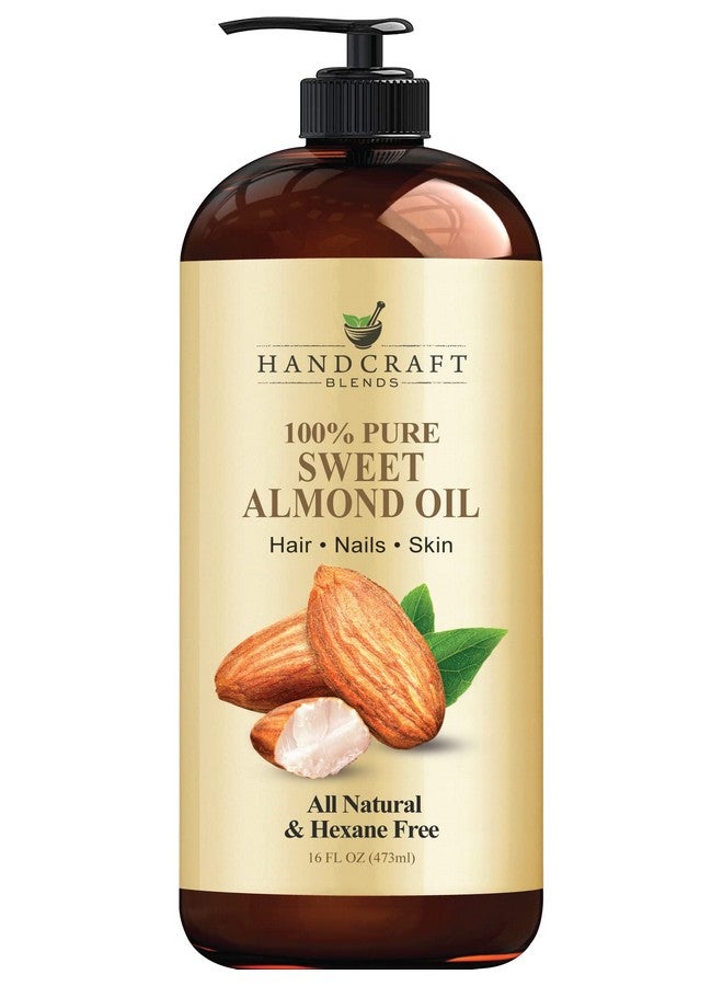 Sweet Almond Oil 100% Pure And Natural Premium Therapeutic Grade Carrier Oil For Essential Oils Massage Oil For Aromatherapy Hair Tonic Body And Hair Oil 16 Fl. Oz