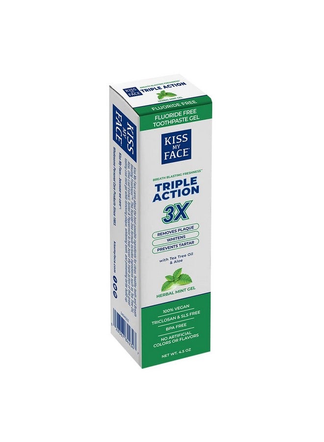 Triple Action Herbal Mint Gel Toothpaste Sls And Fluoride Free Removes Plaque Prevents Tartar And Whitens Teeth With Added Tea Tree Oil No Artificial Colors Or Flavors 4.5 Oz