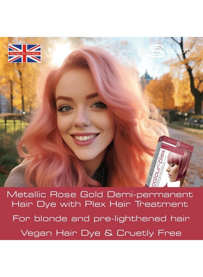 Metallic Rose Gold Hair Dye Permanent With Plex Antibreakage Technology That Protects Rebuilds Restores Hair Structure Demi Permanent Hair Dye Vegan Cruelty Free