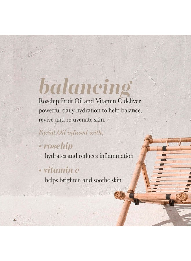 Rosehip Balancing Facial Oil + Rosehip Fruit Oil & Vitamin C Daily Hydration To Help Balance & Revive Skin Made In Usa & Cruelty Free