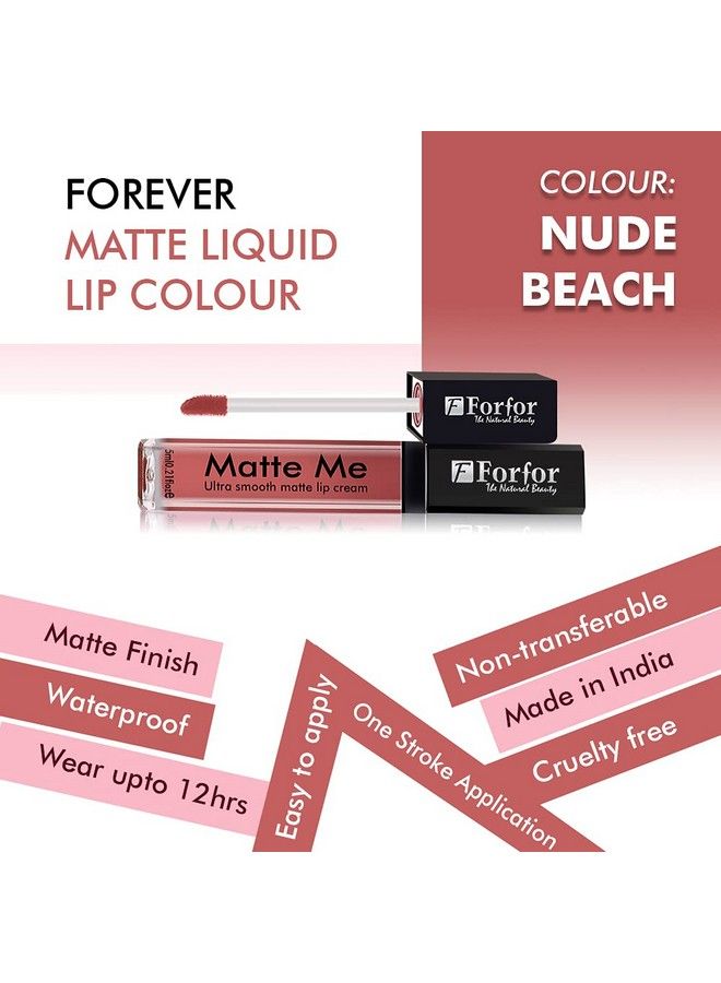 Forever Matte Me Long Lasting ; Waterproof ; Liquid Matte Lip Color Combo Of 4 (Upto 12 Hours Stay) (Bury Brown Vintage Wine Nude Beach Carnation Pink)