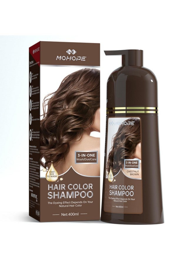 Chestnut Brown Hair Color Shampoo 14.1 Fl Oz (400Ml) 3 In 1 Instant Hair Dye Shampoo For Gray Hair Coverage Semi Permanent Only 20 Minutes Lasts 30 Days Safe Natural Ingredients