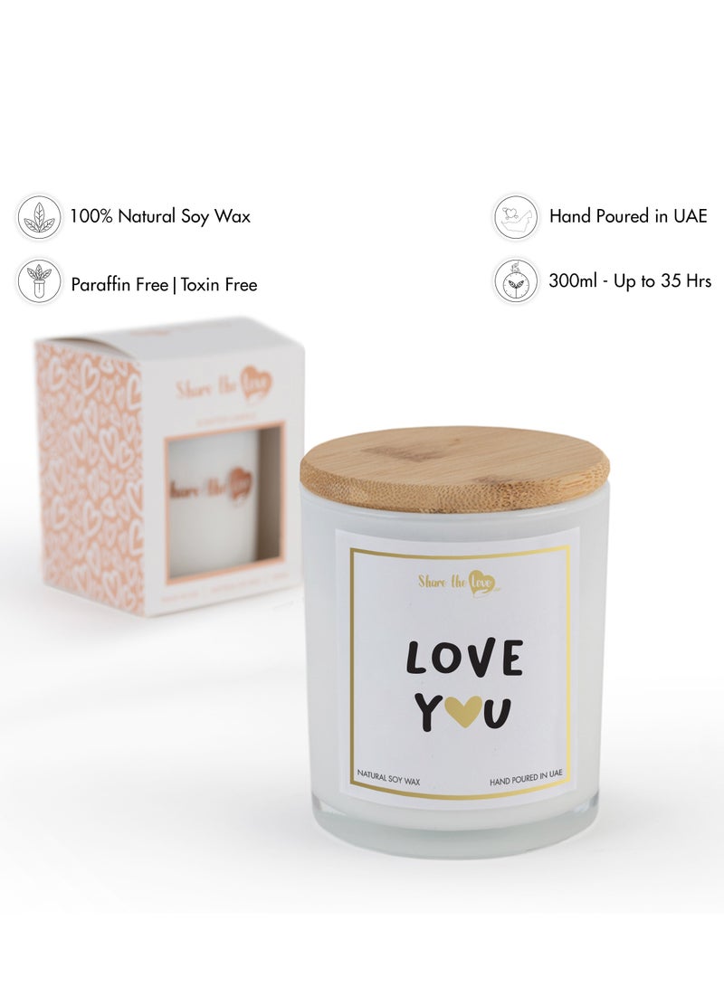 Love You - Scented Soy Wax Luxury Candle