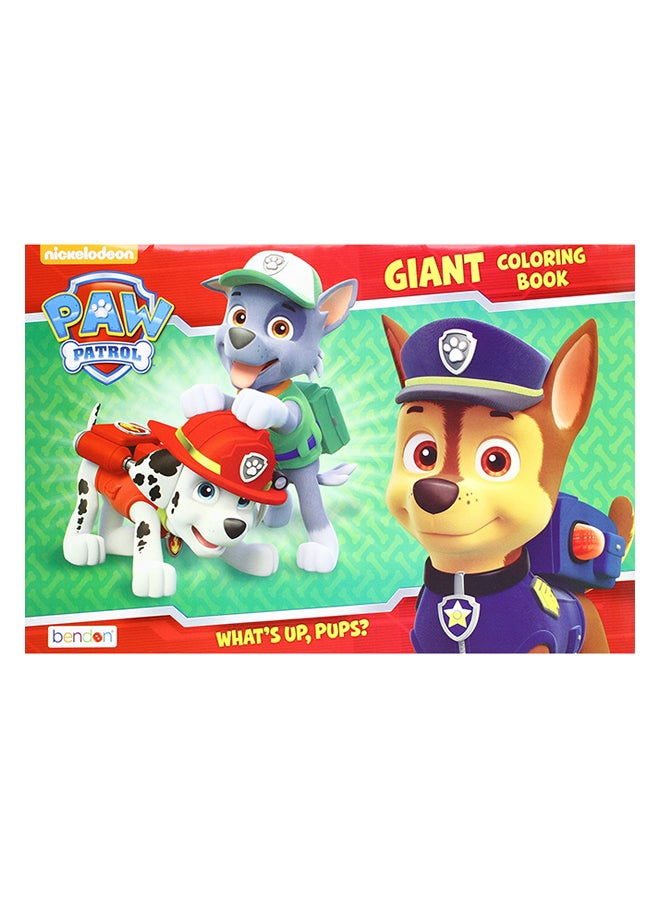 Paw Patrol 'What's Up, Pups?' Giant Coloring And Activity Book