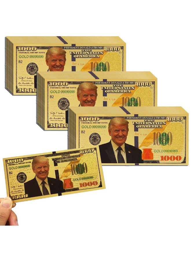 1000 Dollar Donald Trump Bill Banknote One Thousand 24K Gold Coated Donald Trump Legacy Limited Edition Million Dollar Bill Great Gift For Currency Collectors And Republican (30 Pieces)