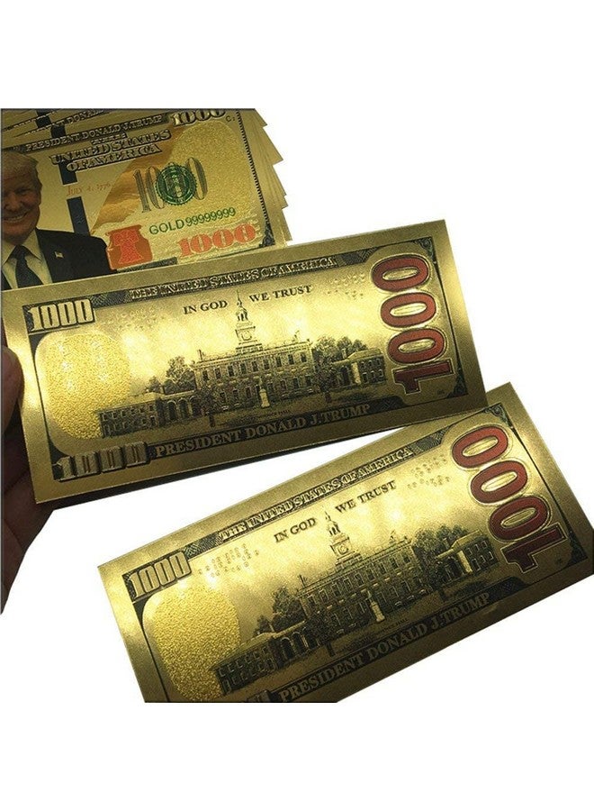 1000 Dollar Donald Trump Bill Banknote One Thousand 24K Gold Coated Donald Trump Legacy Limited Edition Million Dollar Bill Great Gift For Currency Collectors And Republican (10 Pieces)