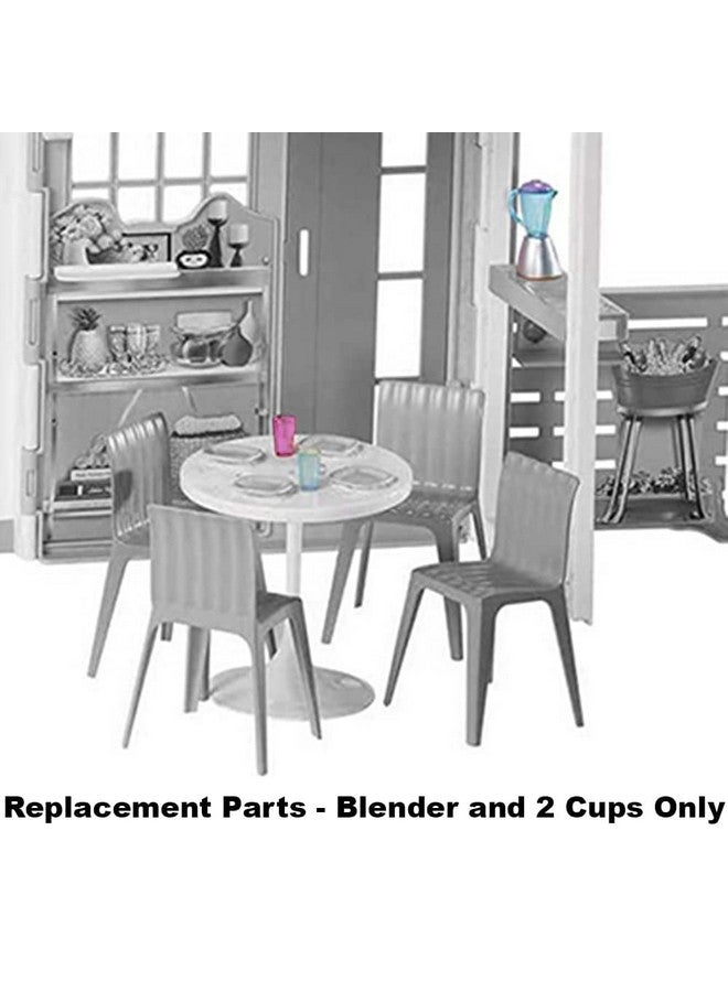 Replacement Parts For Barbie Malibu House Playset Fxg57 ~ Replacement Blender And 2 Cups