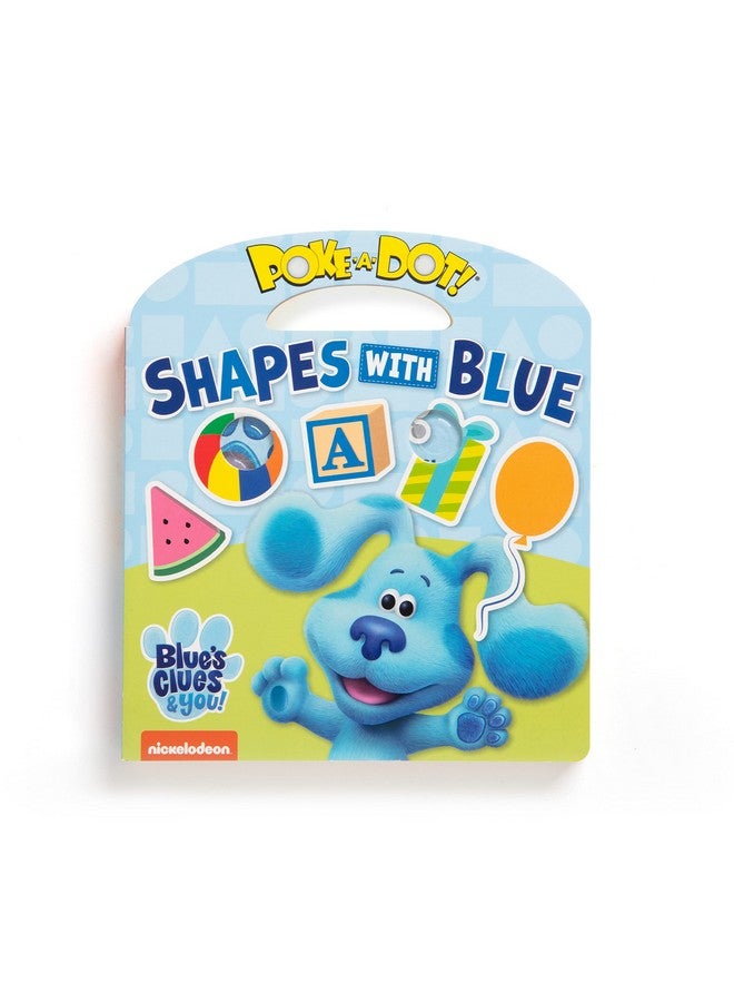 Blue'S Clues & You Children'S Book Pokeadot Shapes With Blue Pokeadot Books For Toddlers And Kids Ages 3+ Fsccertified Materials