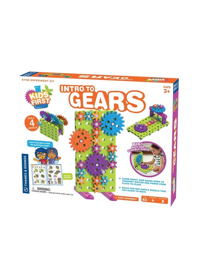 Kids First Intro To Gears Stem Experiment Kit For Ages 3+ Build 4 Models Learn About Gears Power & Motion Intro To Mechanical Engineering For Young Learners Durable Parts