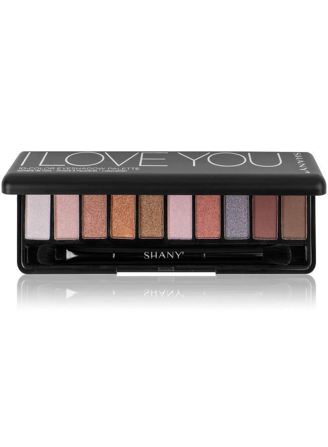 I Love You Travel Eyeshadow Palette10 Nude Eye Shadows In Mini Makeup Palette With Blendable Matte And Shimmer Shades And Mirror