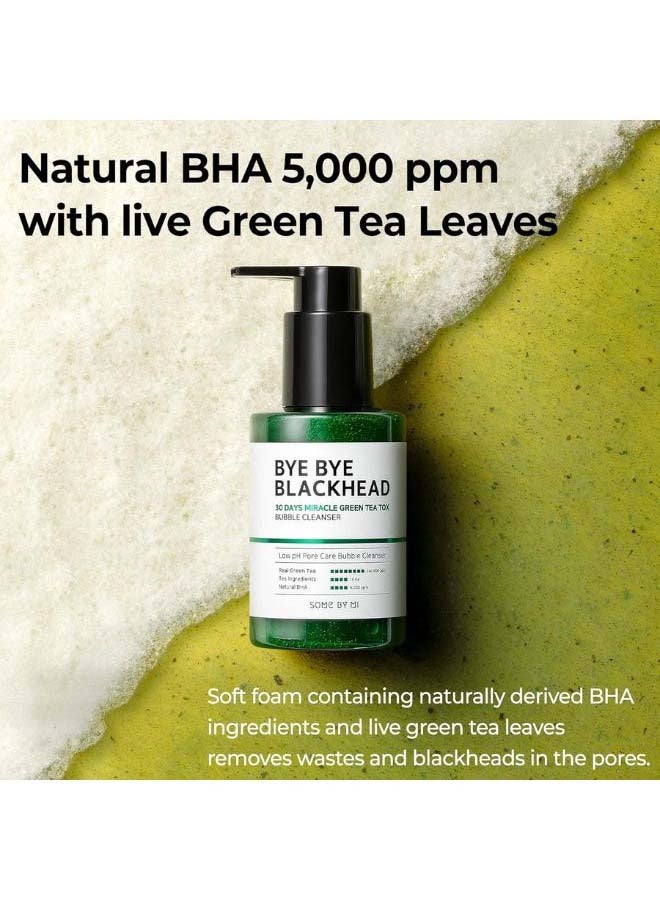 Bye Bye Blackhead 30 Days Miracle Green Tea Tox Bubble Cleanser, 4.23 Oz Packaging May Vary 120grams