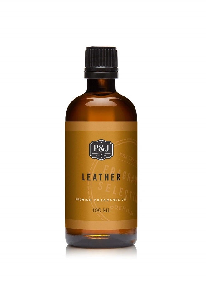 P&J Fragrance Oil - Leather Oil 100ml - Candle Scents, Soap Making, Diffuser Oil, Aromatherapy