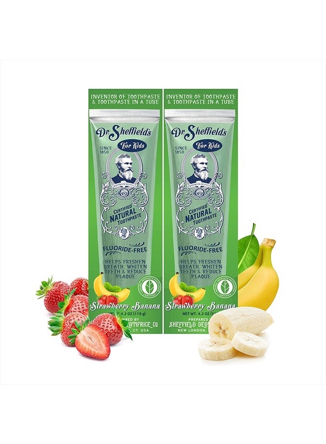 Certified Natural Toothpaste (Strawberry Banana) - Great Tasting, Fluoride Free Toothpaste/Freshen Your Breath, Whiten Your Teeth, Reduce Plaque (2-Pack)