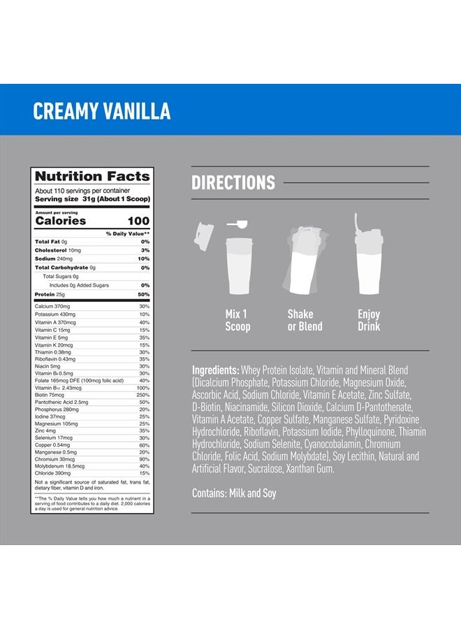 Protein Powder, Zero Carb Whey Isolate, Gluten Free, Lactose Free, 25g Protein, Keto Friendly, Creamy Vanilla, 110 Servings, 7.5 Pound (Packaging May Vary)