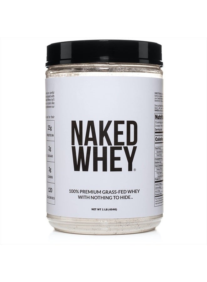 nutrition Naked Whey 1Lb - Only 1 Ingredient, Grass Fed Whey Protein Powder, Undenatured, No Gmos, No Soy, Gluten Free, Stimulate Growth, Enhance Recovery - 15 Servings