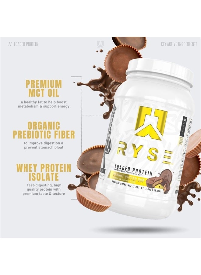 Loaded Protein Powder | 25g Whey Protein Isolate & Concentrate | with Prebiotic Fiber & MCTs | Low Carbs & Low Sugar | 27 Servings (Peanut Butter Cup)