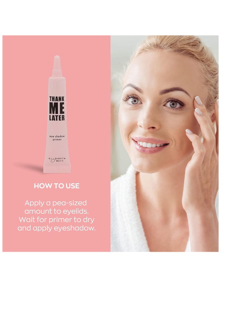 Elizabeth Mott - Thank Me Later Eye Primer for Long-Lasting Eyeshadow Gripping Formula, Shine & Oil Control, Pore Minimizer, Hides Wrinkles & Fine Lines, Prevent Creasing for All-Day Eye Wear - 10 g