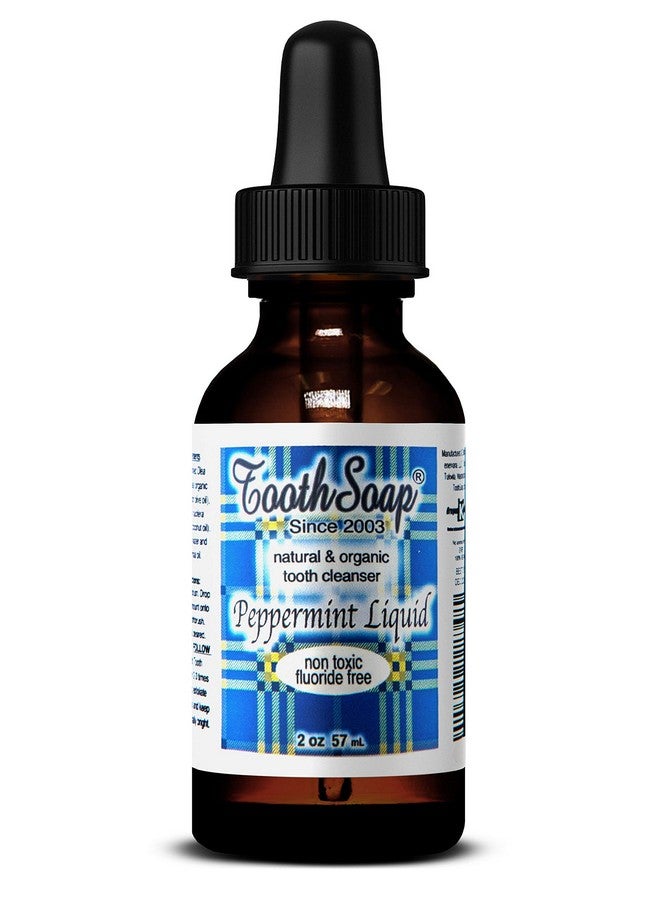 Peppermint Liquid 2 Oz All Natural Fluoridefree Tooth & Gum Cleaner Enhanced With Organic Coconut & Extra Virgin Olive Oil With Essential Oils