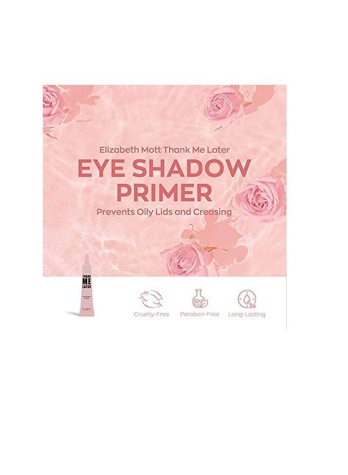 Elizabeth Mott - Thank Me Later Eye & Face Matte Primer for Long-Lasting Power Grip Makeup, Shine & Oil Control, Pore Minimizer, Hides Wrinkles, Prevent Creasing for All-Day Eye Makeup Wear-10g & 30g