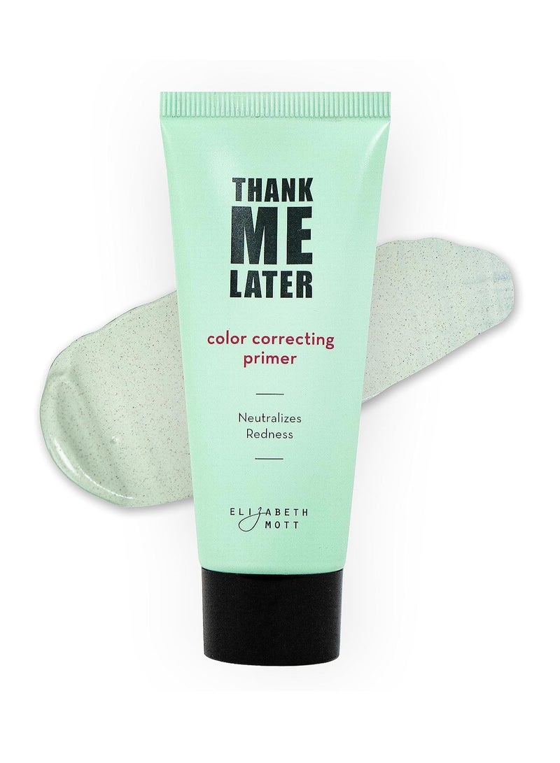 Elizabeth Mott Thank Me Later Color Correcting Face Primer w Niacinamide, Neutralizes Uneven Skin Tone and Facial Redness - Grips Makeup for Long-Lasting Wear and a Hydrating Glow - Cruelty-Free, 30g