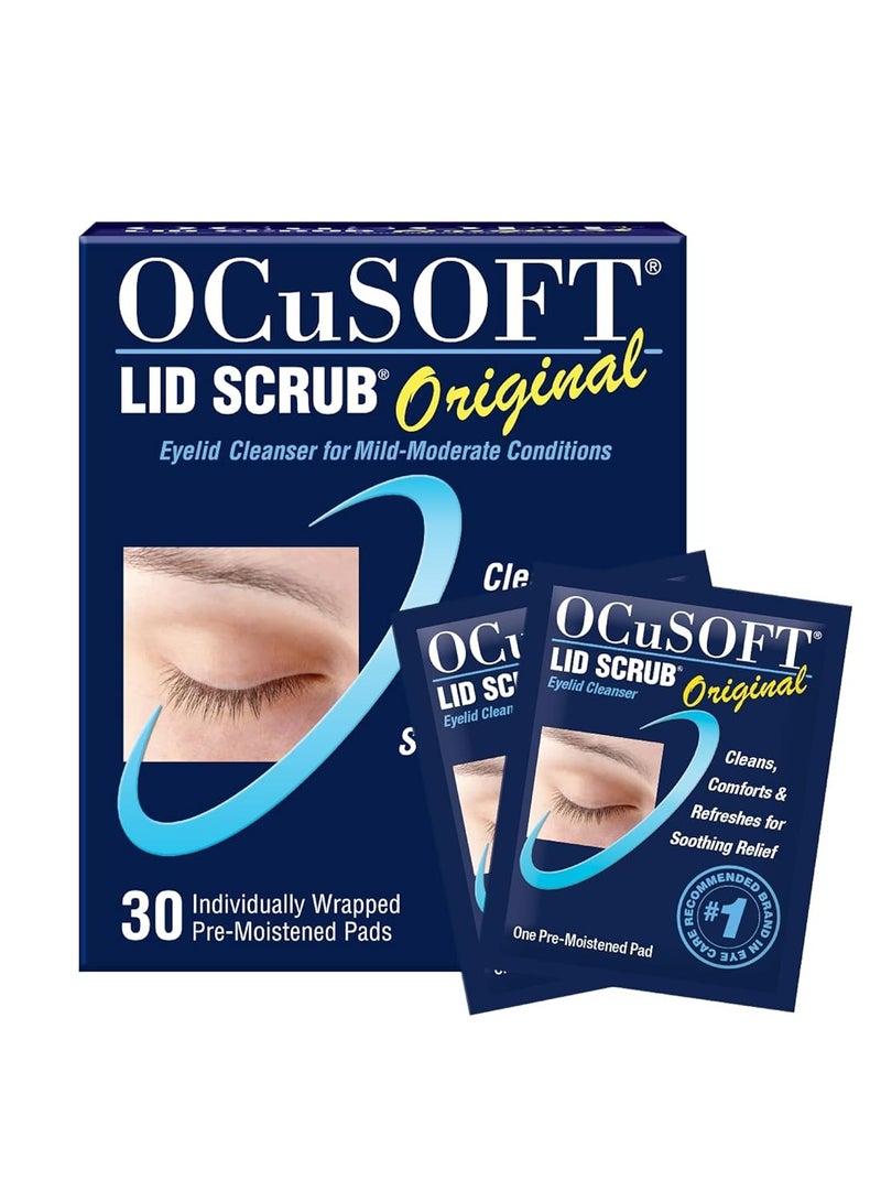 OCuSOFT Lid Scrub Original Eyelid Cleanser - Pre-Moistened Eyelid Wipes for Mild to Moderate Conditions - Eyelid Cleanser to Clean, Comfort & Soothe Irritated Eyelids - 30 Count