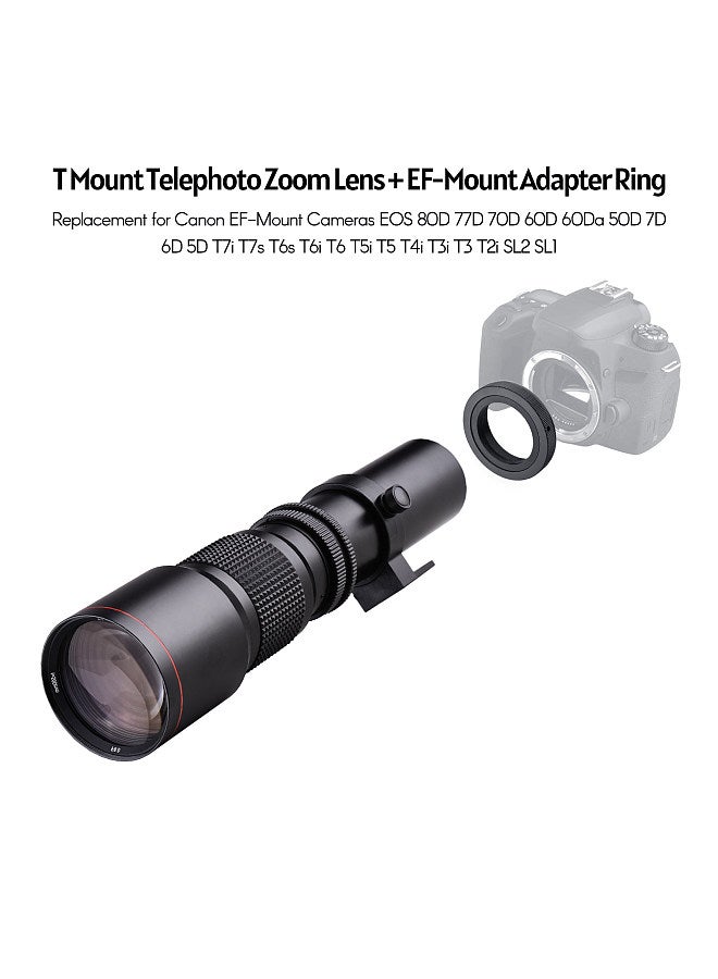 500mm F/8.0-32 Multi Coated Super Telephoto Lens Manual Zoom + T-Mount to EF-Mount Adapter Ring Kit Replacement