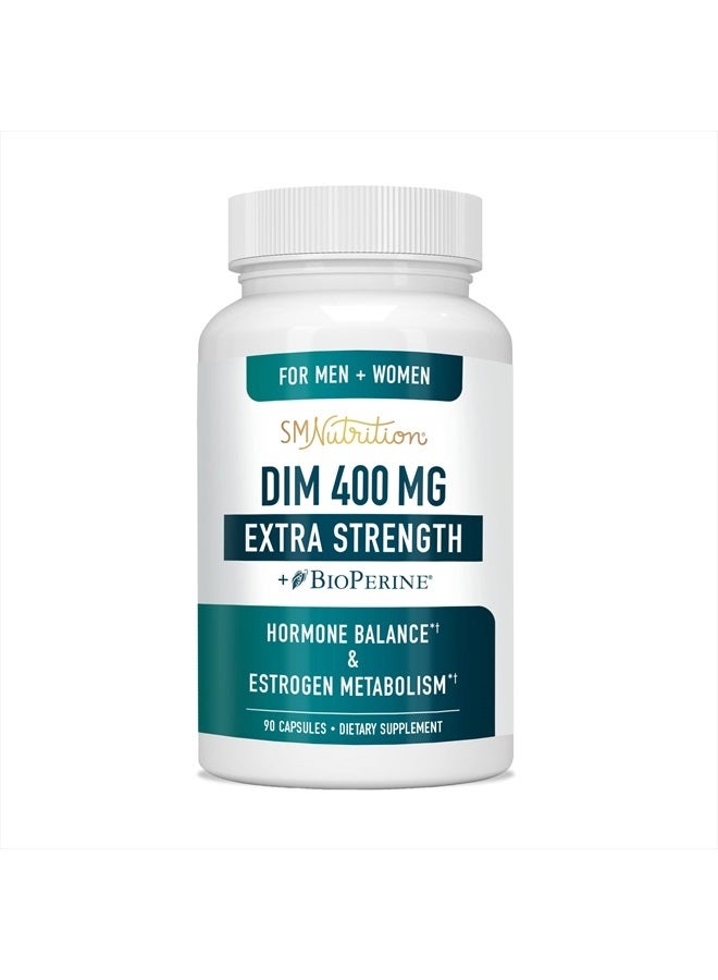 DIM Supplement 400MG Extra Strength | Hormone Balance & Estrogen Metabolism for Men and Women | Menopause, Acne, Hot Flashes Relief & Antioxidant Support | Soy-Free, Gluten-Free | 90 Capsules