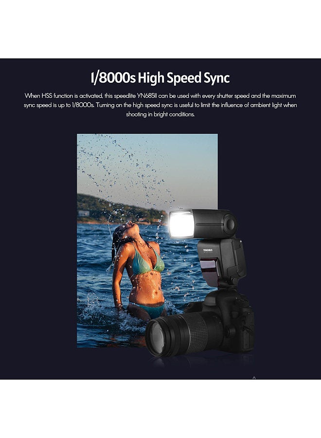 YN685II Camera Flash Speedlite ETTL Speedlight Built-in 2.4G Wireless RF System 1/8000s High-speed Sync with LCD Display Hot Shoe Replacement