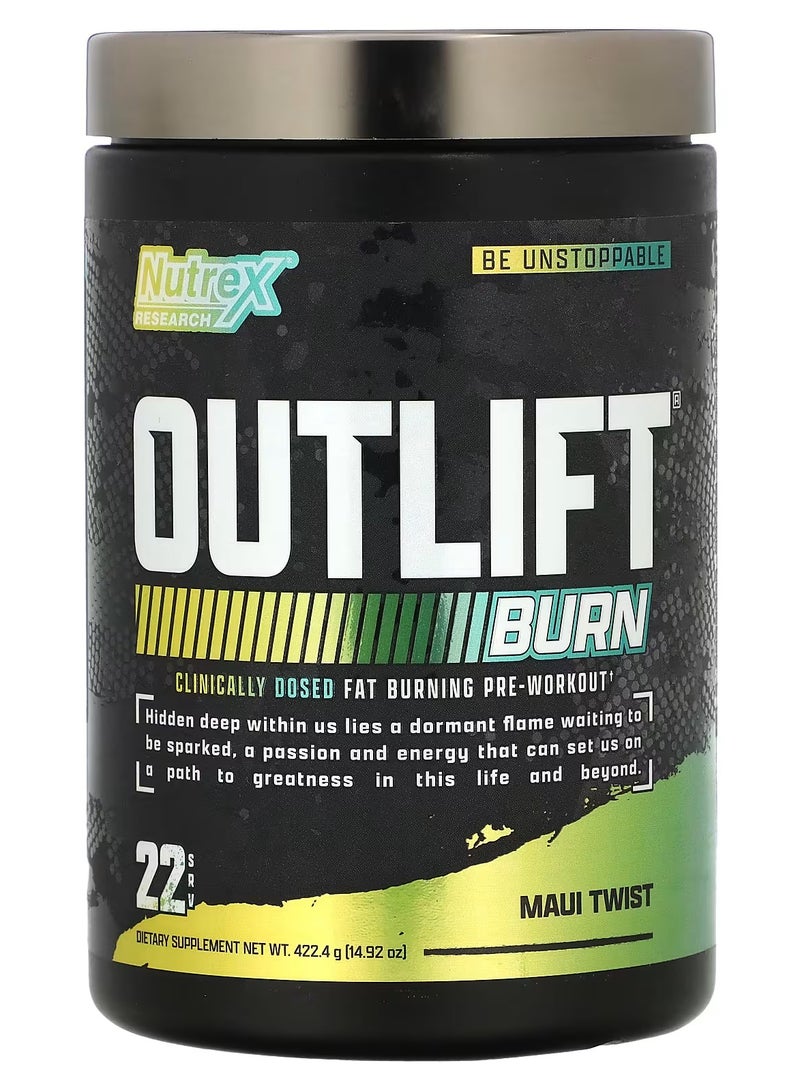 OUTLIFT Burn Clinicaly Dosed Fat Burning Pre Workout  Maui Twist Flavour 22 servings  425.1 g