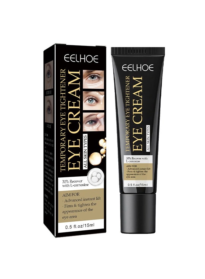 Temporary Eye Tightener Eye Cream,Revitalizing Eye Tightening Cream 15ml,Diminishes Wrinkles and Fine Lines, Reduces Dark Circles and Puffiness, Intensive Hydration and Nourishment, Fast-Absorbing