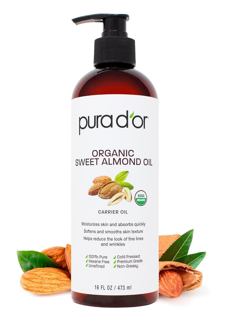 PURA D'OR 16 Oz ORGANIC Sweet Almond Oil - 100% Pure & Natural USDA Certified Cold Pressed Carrier Oil For DIY Beauty - Non-Greasy, Unscented, Hexane Free Moisturizer - Massage Oil For Hair & Skin