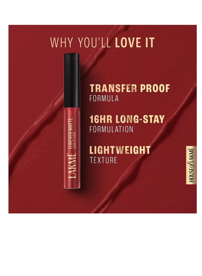 LAKMÉ Forever Matte Liquid Lip Colour Long Lasting Liquid Lipstick Lightweight and Comfortable Smudge Proof Non Transferable 5.6 Ml