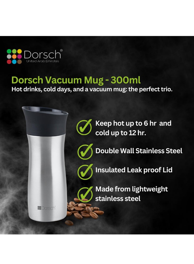 Dorsch Stainless Steel Vacuum Mug - 300ml Capacity, Double Wall Insulation, Leakproof Lid, Keeps Drinks Hot for 6 Hours, Cold for 12 Hours, Lightweight and Durable Design (Stainless Steel)