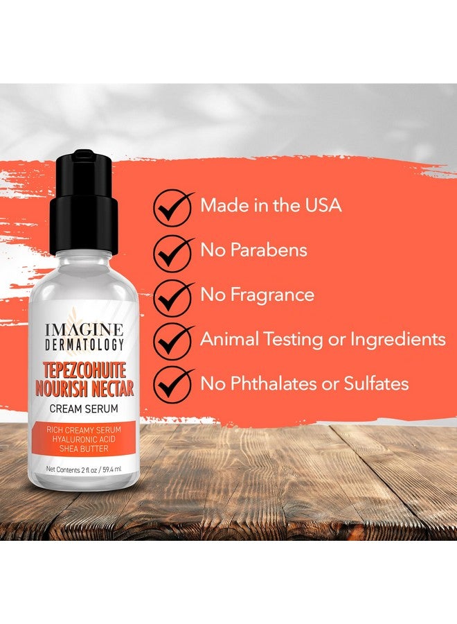 Tepezcohuite Nourish Nectar Concentrated Hyaluronic Acid Shea Butter Cream Serum Moisturizer Mimosa Tenuiflora Bark Extract Used By Mayan Healers Unscented Paraben Free Made In Usa 2 Fl Oz/ 59.4 Ml