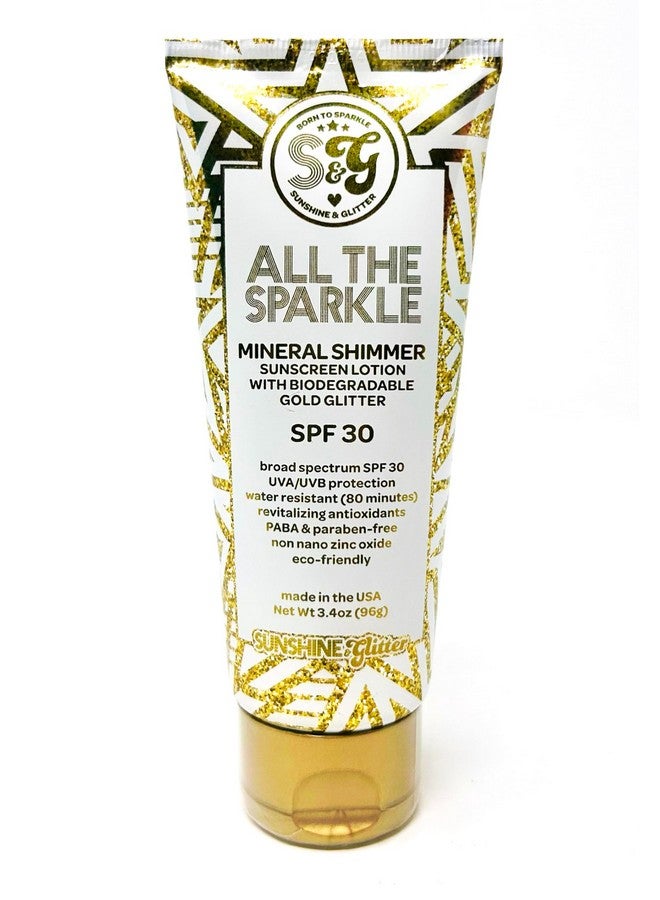 All The Sparkle Biodegradable Glitter & Mineral Shimmer Sunscreen Spf 30 100% Mineral Zinc Oxide Reef Friendly Water Resistant Tsa Approved Travel Ready 3.4 Oz