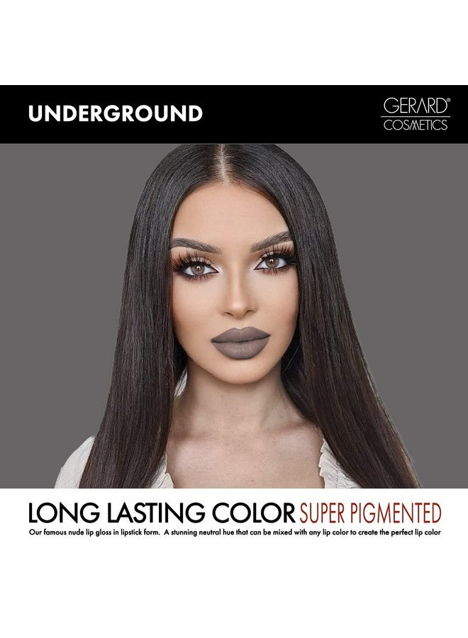 Lipstick Underground Mauve Grey Lipstick With Luxe Satin Finish Highly Pigmented Smooth Formula With Hydrating Ingredients Long Lasting Cruelty Free & Made In Usa